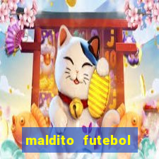 maldito futebol clube dublado download